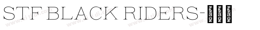 Stf BLACK RIDERS字体转换